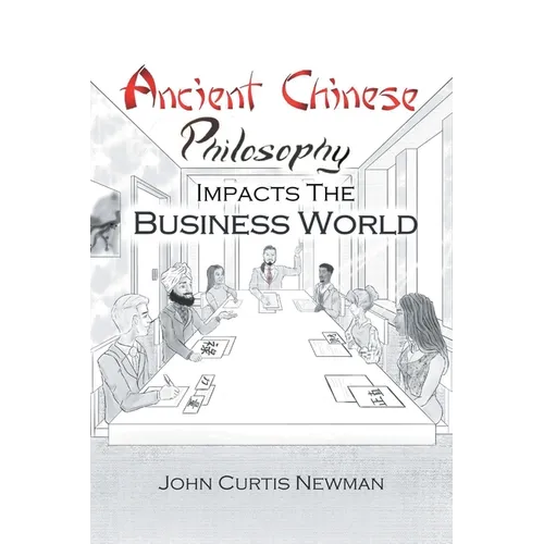 Ancient Chinese Philosophy Impacts the Business World