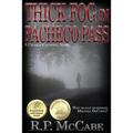 Thick Fog In Pacheco Pass