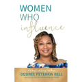 Women Who Influence- Desiree Peterkin Bell