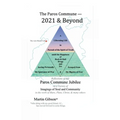 The Paros Commune - 2021 & Beyond: Paros Commune Jubilee, Imagings of Soul and Community