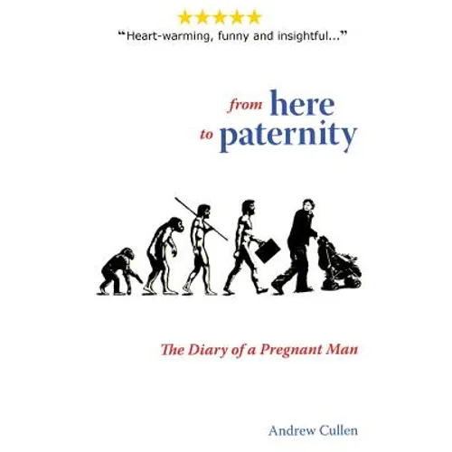 From Here To Paternity: The Diary of A Pregnant Man