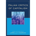 Italian Critics of Capitalism