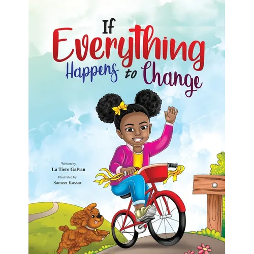 If Everything Happens to Change
