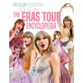 Taylor Swift's the Eras Tour Encyclopedia
