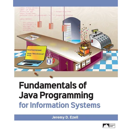 Fundamentals of Java Programming for Information Systems