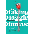 The Making of Maggie Munroe