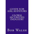 Guide for AML Auditors - Global Securities Industry