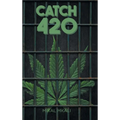Catch 420
