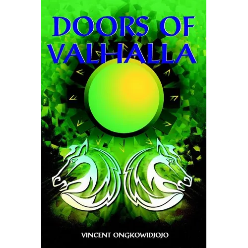 Doors of Valhalla: An Esoteric Interpretation of Norse myth