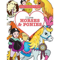 I Love Horses & Ponies ( Crazy Colouring For Kids)