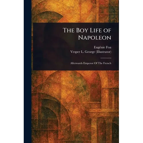 The Boy Life of Napoleon