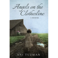 Angels on the Clothesline, A Memoir