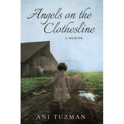 Angels on the Clothesline, A Memoir