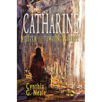 Catharine, Queen of the Tumbling Waters - Paperback