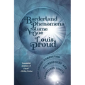 Borderland Phenomena Volume One: Spontaneous Combustion, Poltergeistry and Anomalous Lights