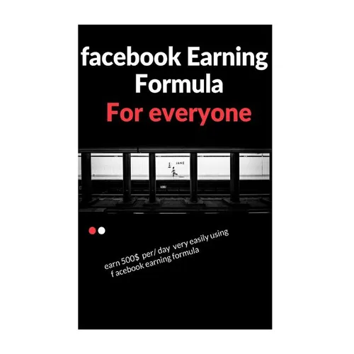 facebook earning formula: easy way to earn 500$/day using facebook