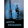 Going Gone!: A Tracker Novel
