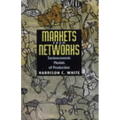 Markets from Networks: Socioeconomic Models of Production