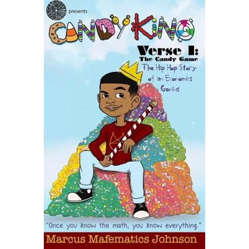 Candy King: Special Edition Verse 1: The Candy Game