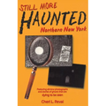 Still More Haunted Northern New York