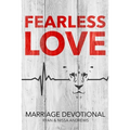 Fearless Love Marriage Devotional