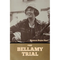 The Bellamy Trial