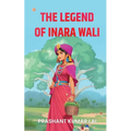 The Legend of Inara Wali