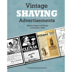 Vintage Shaving Advertisements: Razors, Soaps and Strops of the Early 1900s