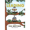 Leading From the Bottom: When a beloved organization breaks your heart.