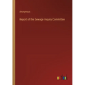 Report of the Sewage Inquiry Committee