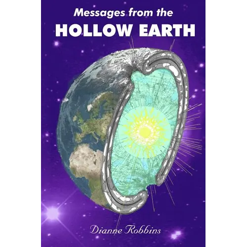 Messages from the Hollow Earth