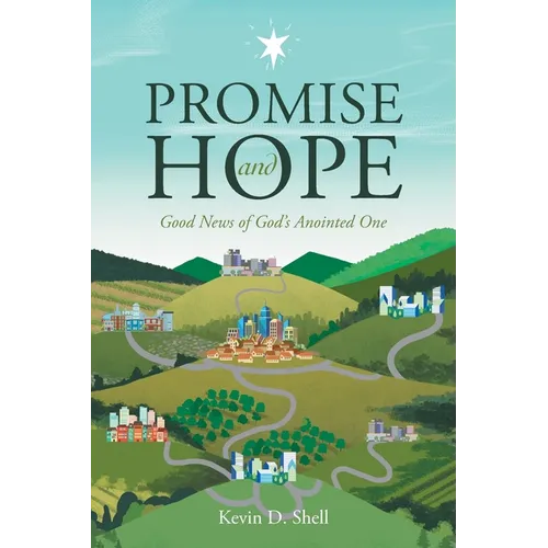 Promise and Hope: Good News of God's Anointed One