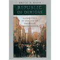 Republic of Debtors: Bankruptcy in the Age of American Independence