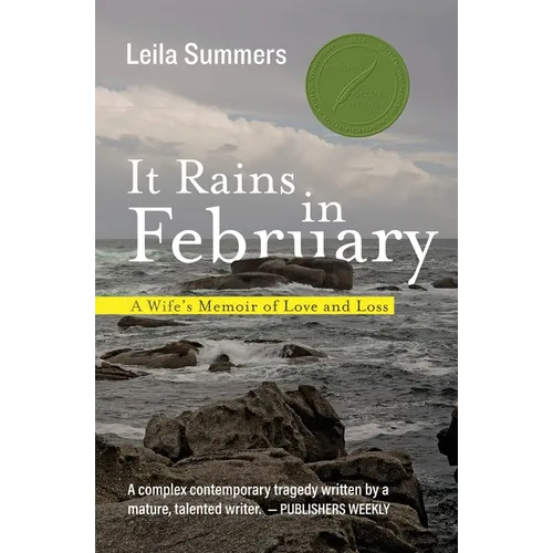 It Rains in February: A Wife's Memoir of Love and Loss