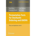 Permutation Tests for Stochastic Ordering and ANOVA: Theory and Applications with R