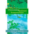 Overcoming Jealousy and Possessiveness