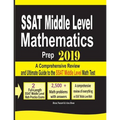 SSAT Middle Level Mathematics Prep 2019: A Comprehensive Review and Ultimate Guide to the SSAT Middle Level Math Test