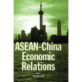 ASEAN-China Economic Relations