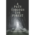 A Path Through the Forest