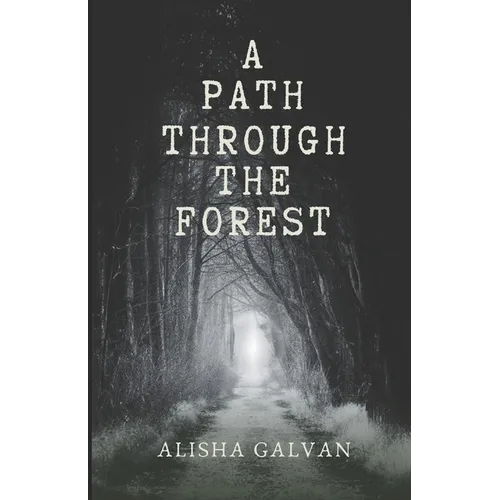 A Path Through the Forest
