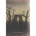 Borderline: A Traditionalist Outlook for Modern Man