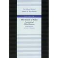 The Reason of Rules: Constitutional Political Economy