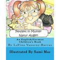 Perfekt In Mutter Natur Augen: An English to German Children's Book