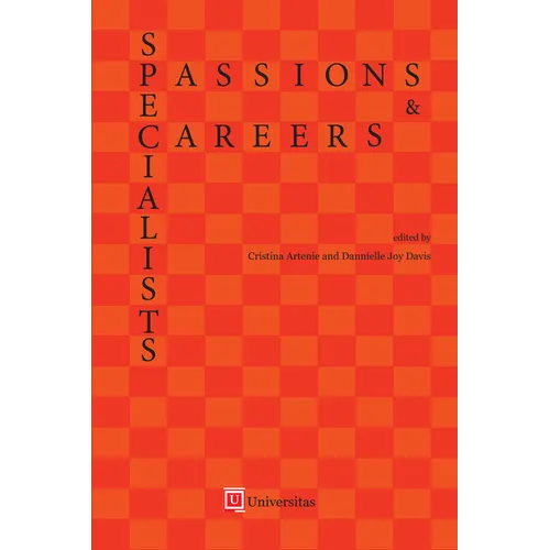 Specialists: Passions and Careers