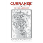 Currahee!: Currahee! is the first volume in the series "Donald R. Burgett a Screaming Eagle" - Paperback