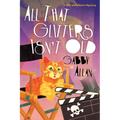 All That Glitters Isn't Old