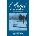 Angel Without Wings: An Old West Christmas Tale