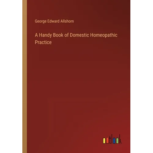 A Handy Book of Domestic Homeopathic Practice