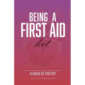 Being A First Aid Kit
