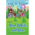 Dead, White, and Blue